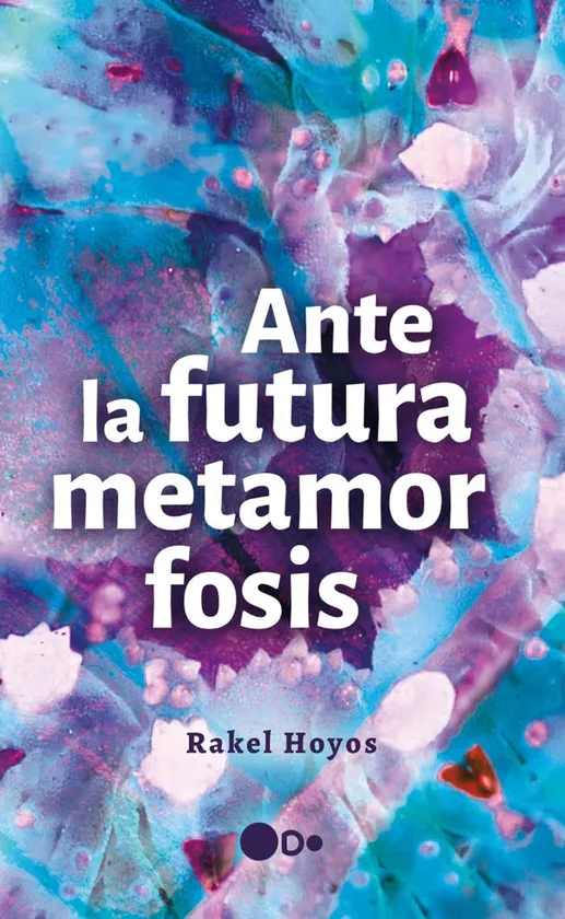 Ante la futura metamorfosis