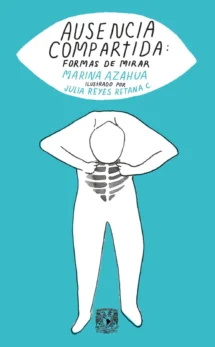 Ausencia compartida: Formas de mirar