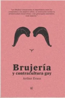 Brujeria y contracultura gay