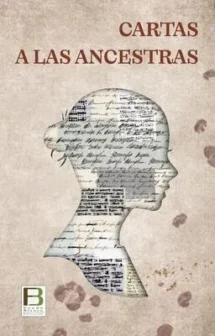 Carta a las ancestras