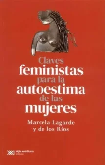 Claves feministas para la autoestima de las mujeres (segunda edición 2022)