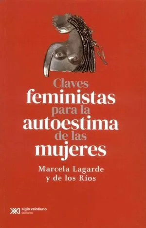 Claves feministas para la autoestima de las mujeres (segunda edición 2022)