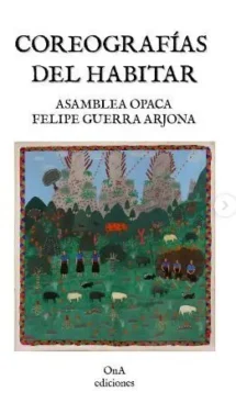 Coreografías del habitar. Colonialismo y arquitectura