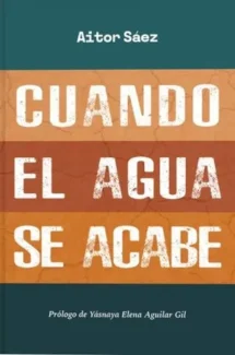 Cuando el agua se acabe