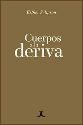 Cuerpos a la deriva