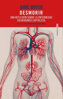 Desmorir. Una reflexión sobre la enfermedad en un mundo capitalista