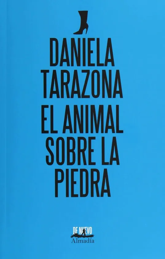EL ANIMAL SOBRE LA PIEDRA (DE NUEVO)