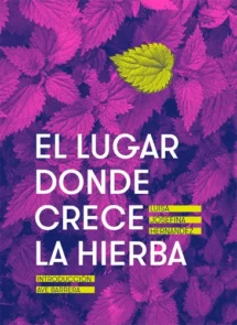 El lugar donde crece la hierba