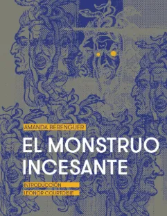 El monstruo incesante