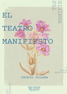 El Teatro manifiesto