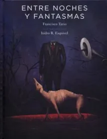 Entre noches y fantasmas