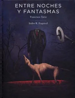 Entre noches y fantasmas