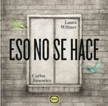 Eso no se hace
