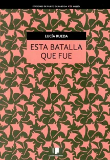Esta batalla que fue