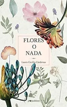Flores o nada