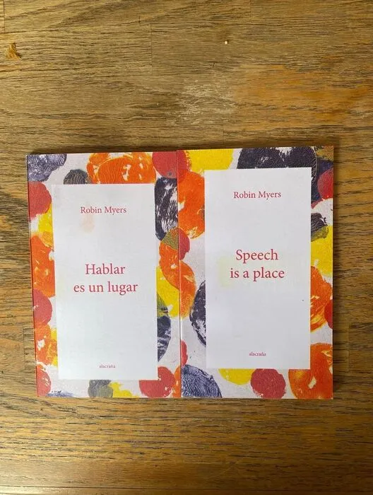 Hablar es un lugar / Speech is a place