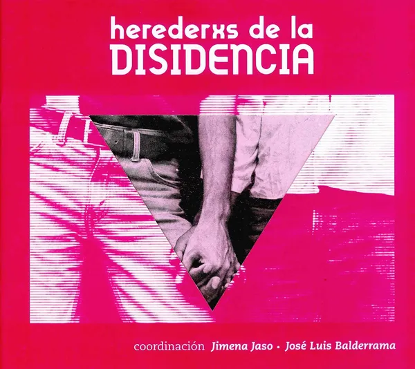 Herederxs de la disidencia
