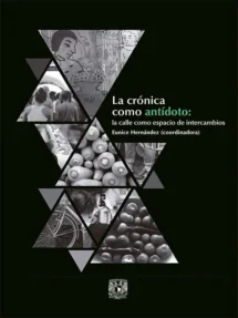 La crónica como antídoto. La calle como parte del intercambio