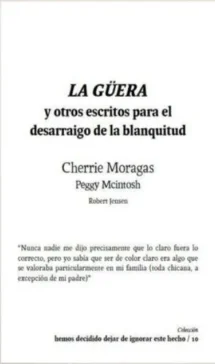 La Güera. Desarraigo de la blanquitud