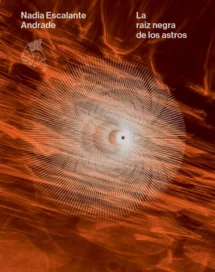 La raiz negra de los astros