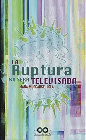La ruptura no será televisada