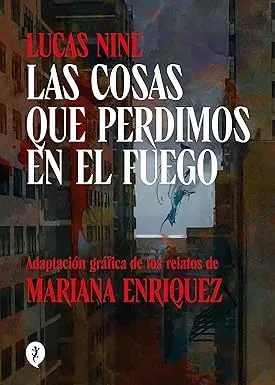 Las cosas que perdimos en el fuego