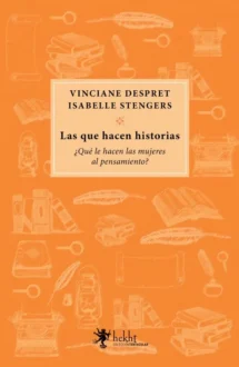 LAS QUE HACEN HISTORIAS