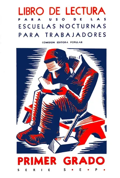 Libro de lectura para uso de las escuelas nocturnas para trabajadores