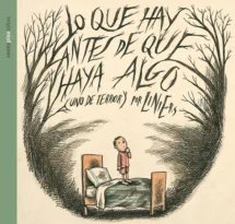 Lo que hay antes de que haya algo