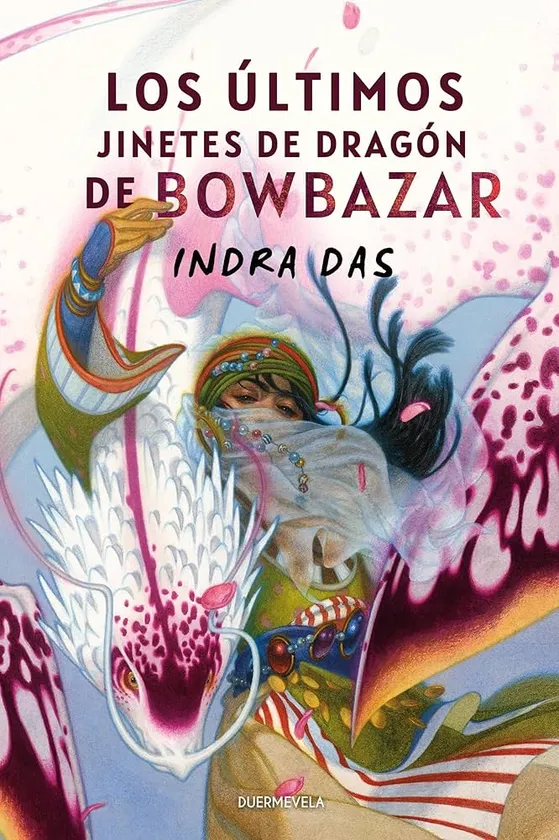 Los ultimos jinetes de Dragón de Bowbazar