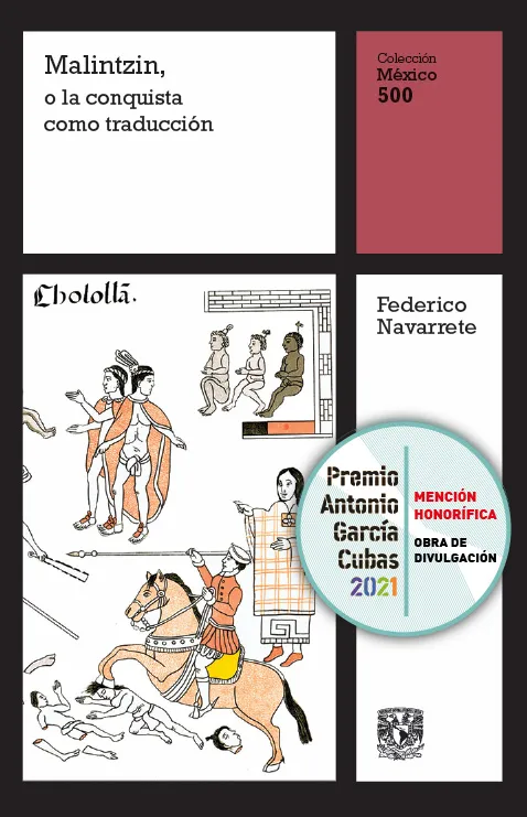 Malintzin, o la conquista como traducción Vol. 4