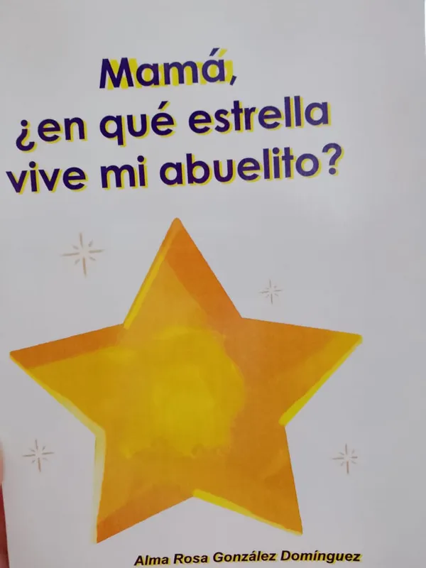 Mamá, ¿en qué estrella vive mi abuelito?