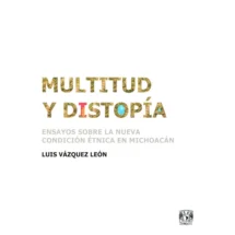 Multitud y distopia