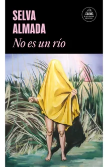 NO ES UN RIO