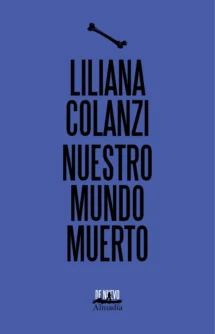 NUESTRO MUNDO MUERTO (DE NUEVO)