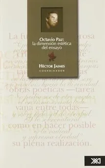Octavio Paz: la dimensión estética del ensayo