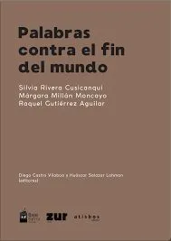Palabras contra el fin del mundo