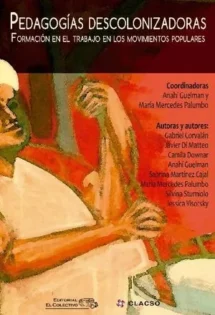 PEDAGOGÍAS DESCOLONIZADORAS
