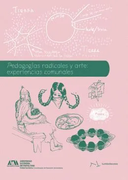 Pedagogías radicales y arte: experiencias comunales