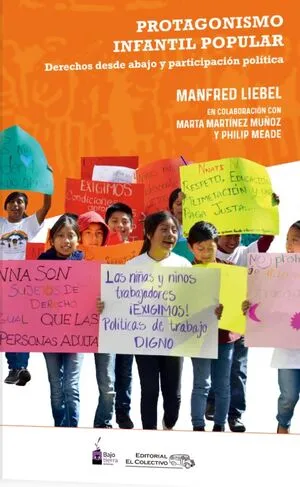 Protagonismo infantil popular. Derechos desde abajo y participación política