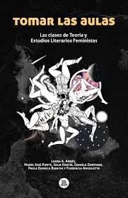 Tomar las aulas, Las clases de teoría y estudios literarios feministas
