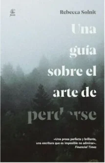 Una guía sobre el arte de perderse