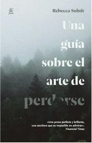 Una guía sobre el arte de perderse