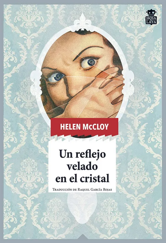 Un reflejo velado de cristal