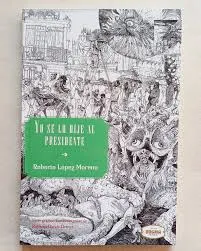 Yo se lo dije al presidente
