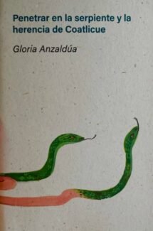 Penetrar en la serpiente y la herencia de Coatlicue
