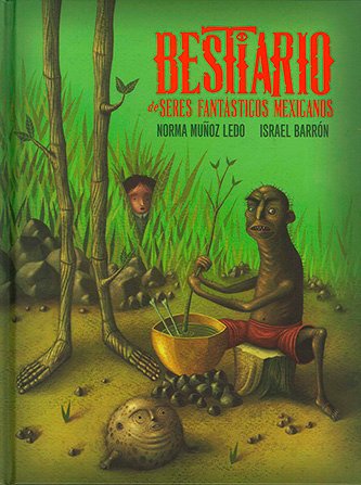 Bestiario de seres fantásticos mexicanos