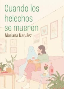 Cuando los helechos mueren