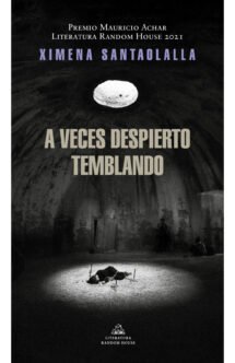 A VECES DESPIERTO TEMBLANDO