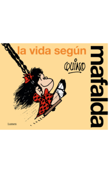 LA VIDA SEGUN MAFALDA